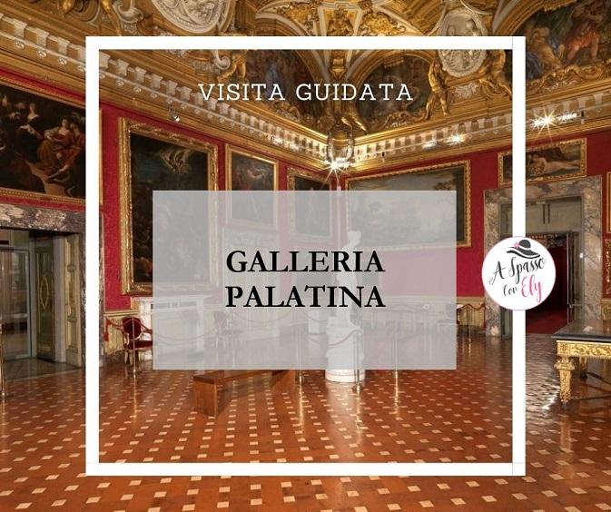 galleria palatina visita guidata